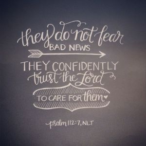 Do not fear bad news